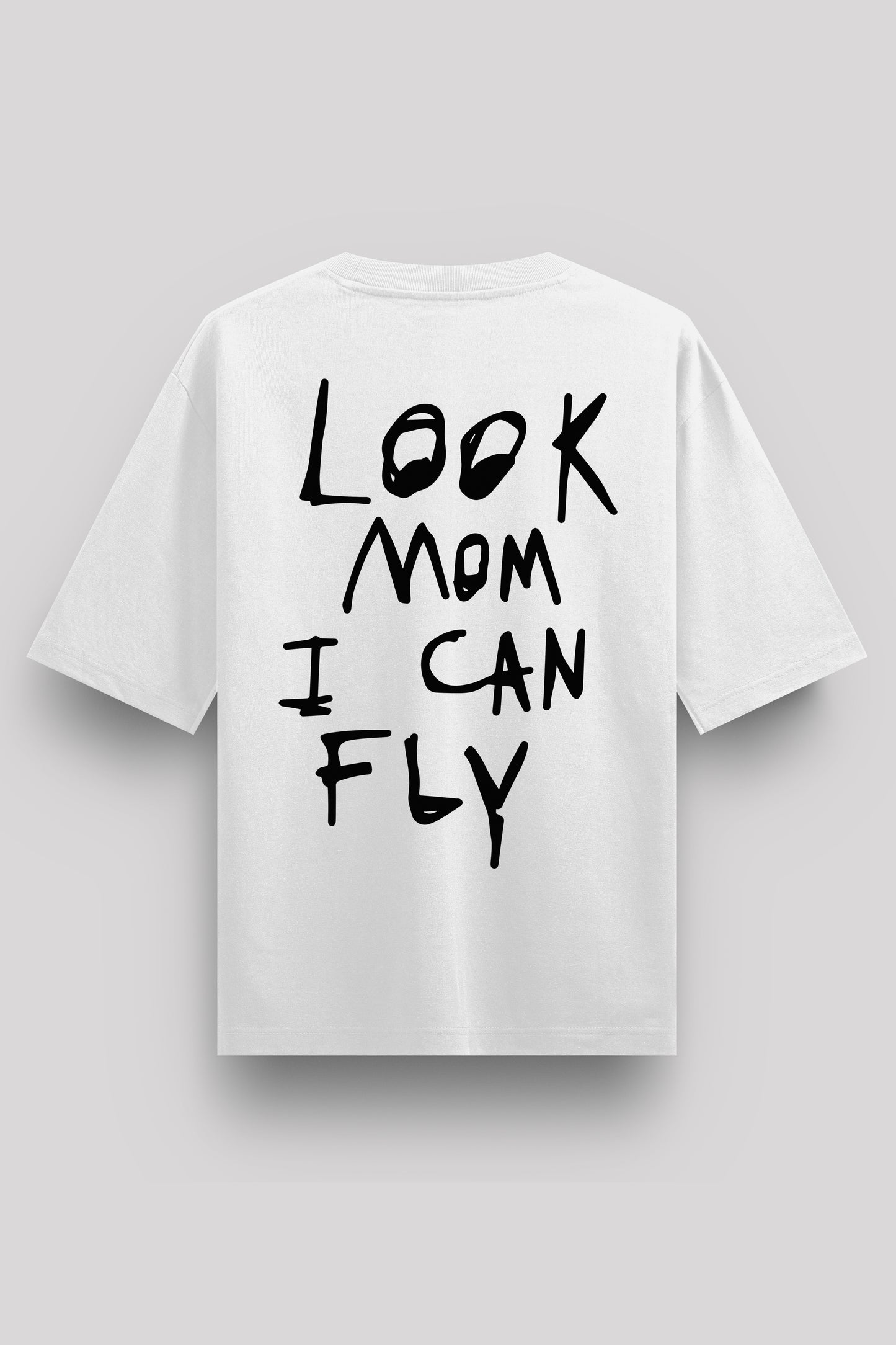 Look Mom I Can Fly Textart Oversize T-Shirt