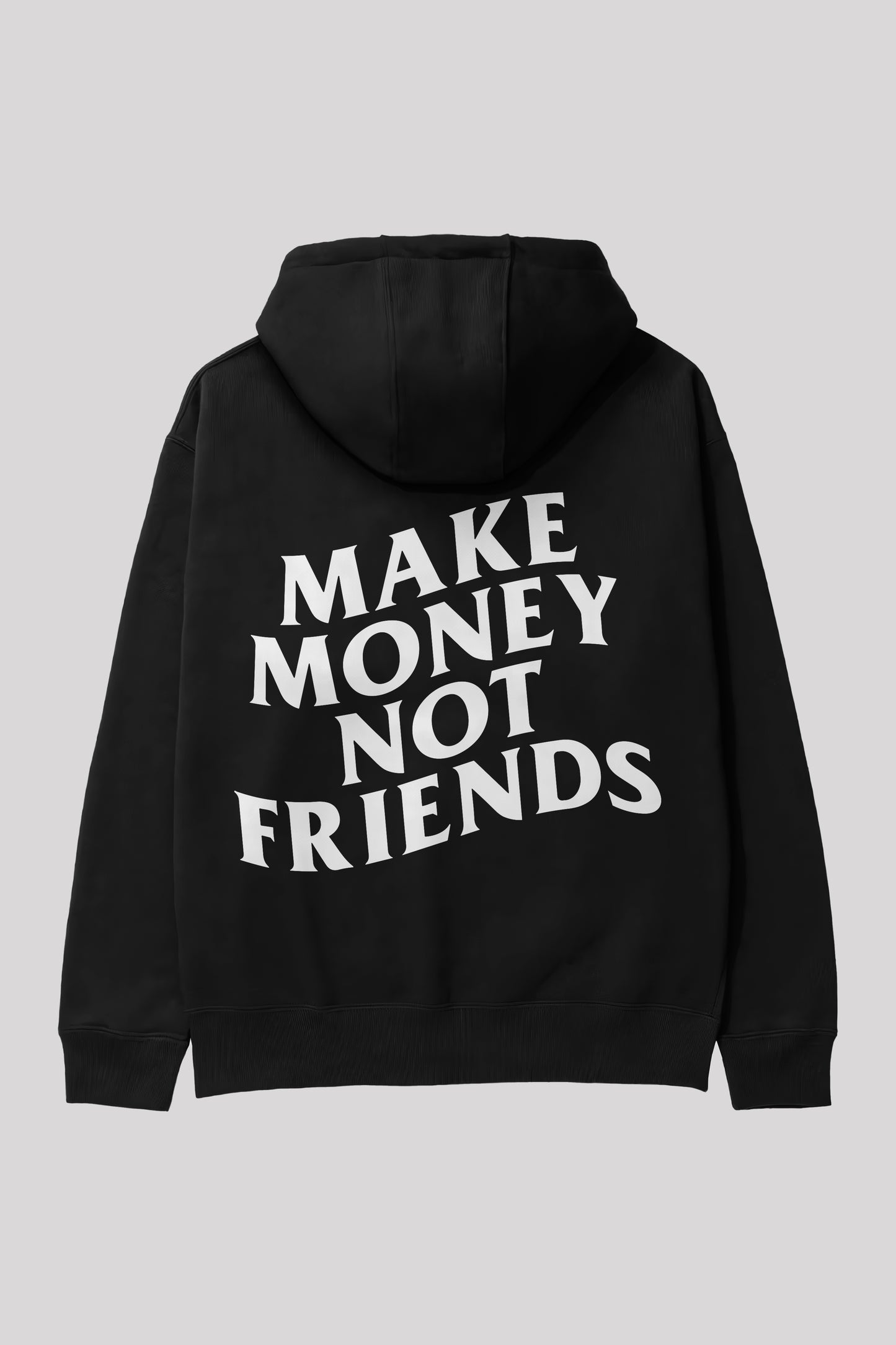 Make Money Not Friends Oversize Hoodie