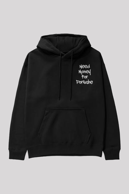 Need Money For Porsche Oversize Hoodie